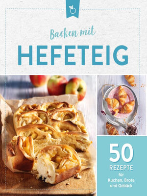 cover image of Backen mit Hefeteig